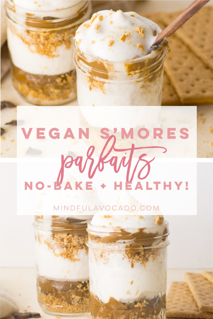 Try this healthy vegan no-bake dessert that tastes like a classic campfire treat! These s'more parfaits are easy to make and only require 10 ingredients! #vegan #vegetarian #dessert #cleaneating #aquafaba #s'mores #vegansmores | mindfulavocado