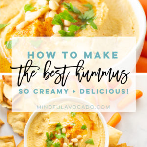 The Best Hummus Recipe! Learn how to make a simple yet delicious hummus recipe that tastes so much better than store-bought! This homemade hummus recipe is a must try! #vegan #vegetarian #glutenfree #healthy #cleaneating #snack #side #healthy | mindfulavocado