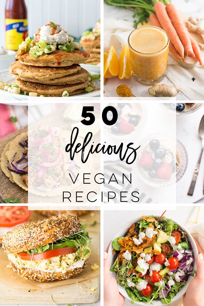 50 Plant Based Recipes You Need To Try - Mindful Avocado