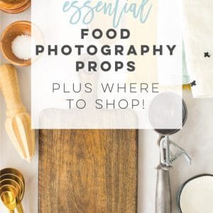 Food photography prop ideas -- From napkins, to pinch bowls, utensils, and everything in between, this list has everything you need for food photography. Plus, discover the best places to shop to add to your prop collection! #foodphotography #foodphotographytips #foodphotographyprops | Mindful Avocado