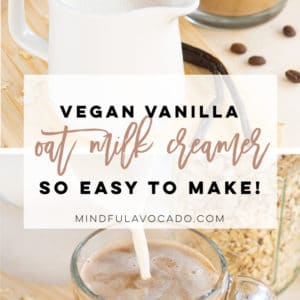 Oat milk creamer is the BEST plant-based milk for your coffee. Works great in both iced and hot coffee, this creamy homemade oat milk creamer recipe is a must try! #oatmilkcreamer #homemadeoatmilk #oatmilk | Mindful Avocado