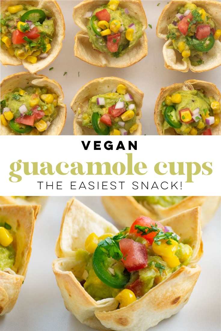 Easy Guacamole Cups with Corn + VIDEO - Mindful Avocado