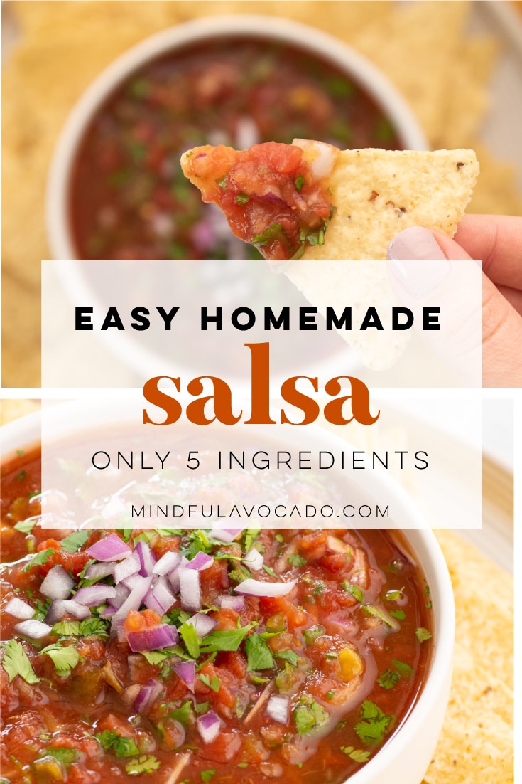 Easy Homemade Salsa Recipe - Mindful Avocado