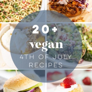 20+ Vegan 4th of July Recipes - Mindful Avocado